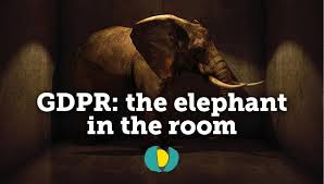 GDPR: The elephant in the room